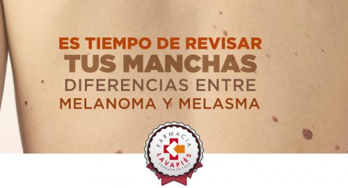 Revisa tus manchas en la piel, diferencias entre melanoma y melasma y cuidados recomendados por Farmacia Lavapies